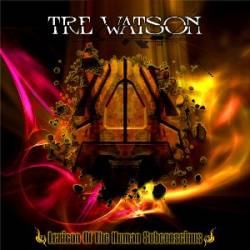 Tre Watson : Lexicon of the Human Subconscious